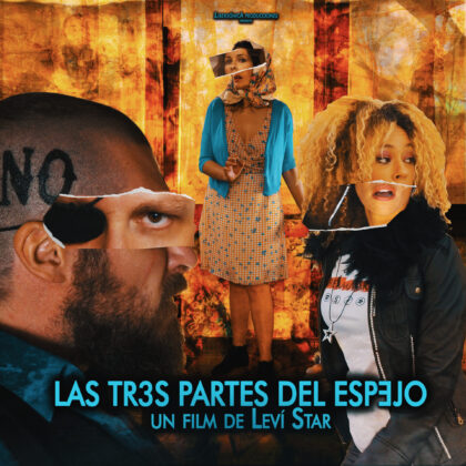 Las Tr3s Partes del Espejo - Poster