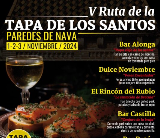 Paredes de Nava celebra su V Ruta de la Tapa de los Santos V Ruta de la Tapa de los Santos en Paredes de Nava