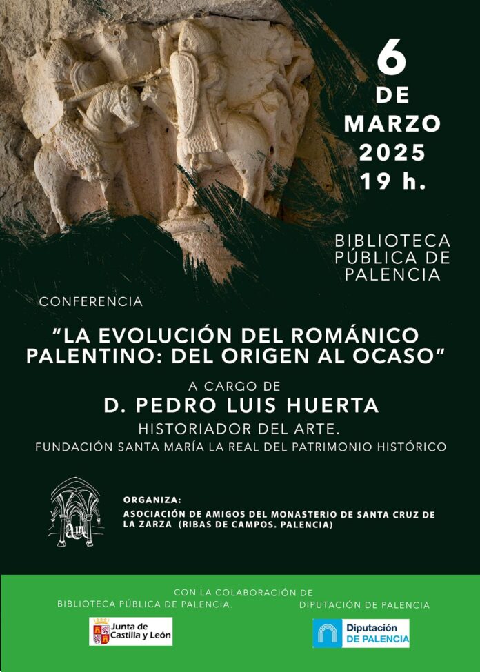 Conferencia del 6 de marzo. 'La evolución del románico palentino: del origen al ocaso'