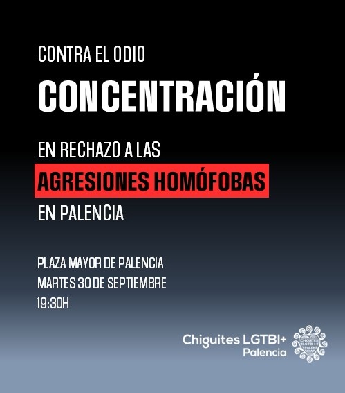 CARTEL CONCETRACION (1) El colectivo Chiguites LGTBI+ Palencia condena "las cacerías homófobas" en Palencia